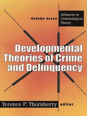 cover image of Developmental Theories of Crime and Delinquency